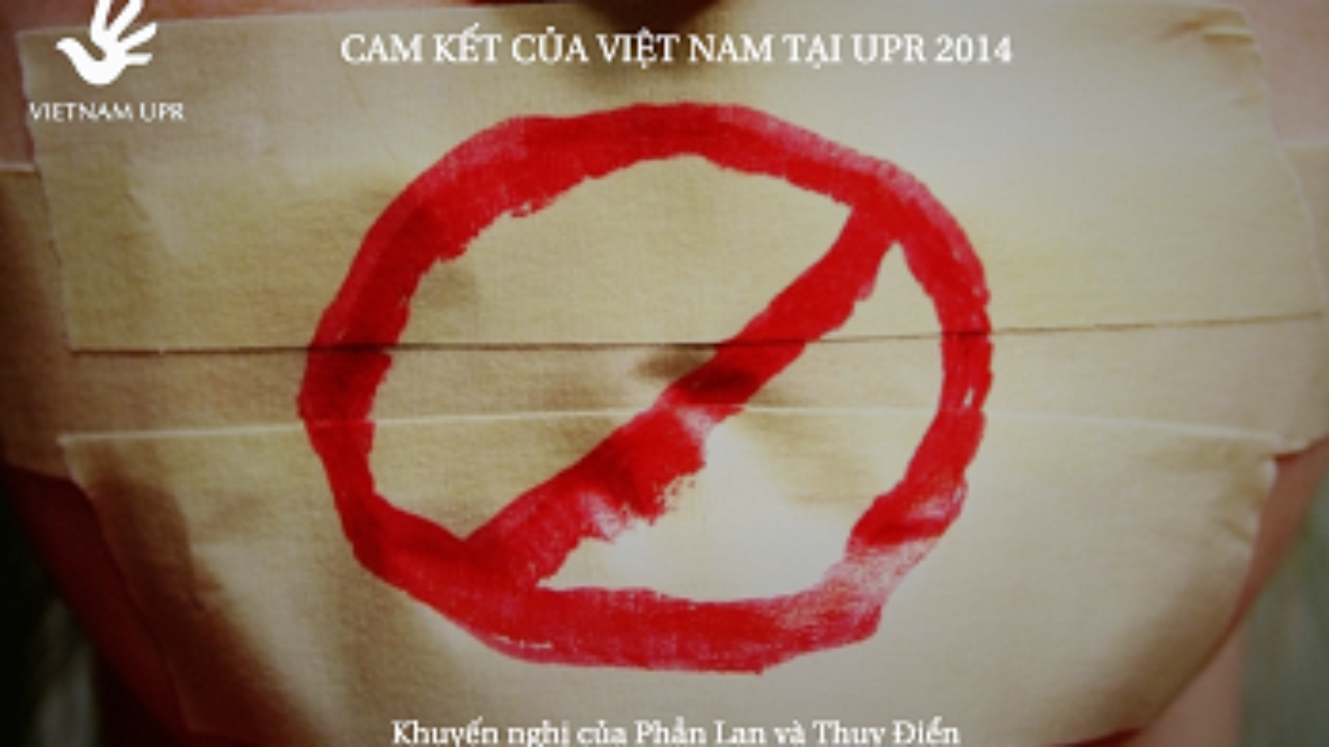 Bạn có biết: Cam kết của Việt Nam về Đảm bảo tự do ngôn luận tại UPR 2014?
