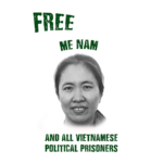 Civil Rights Defenders: One Year After Arrest, Demand for Release of Vietnamese Human Rights Defender Me Nam