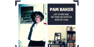 Pam Baker – Người luật sư đấu tranh cho quyền của người Việt tị nạn ở Hong Kong